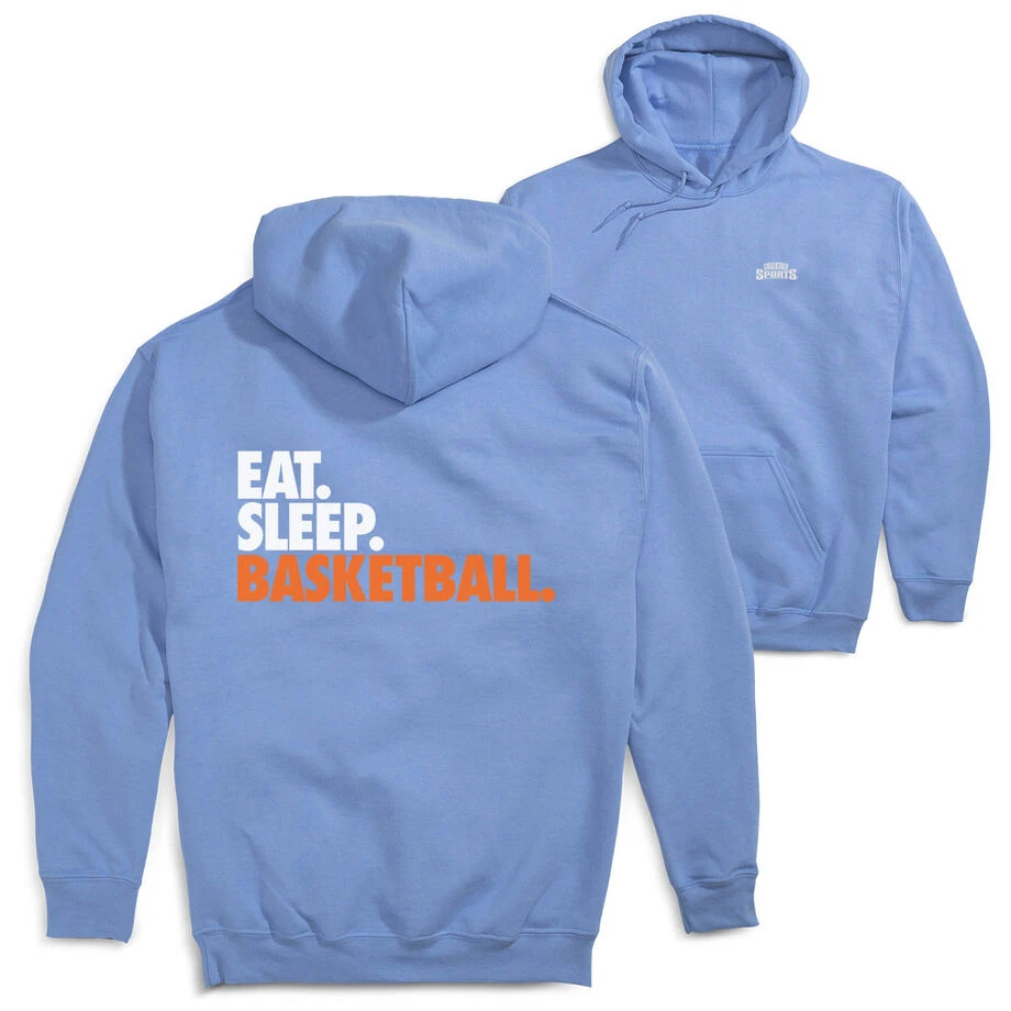 Basketball Hooded Sweatshirt - Eat. Sleep. Basketball. (Back Design) 1 Basketball Hooded Sweatshirt - Eat. Sleep. Basketball. (Back Design)