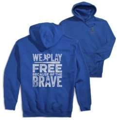 Baseball Hooded Sweatshirt - Because Of The Brave Baseball (Back Design)