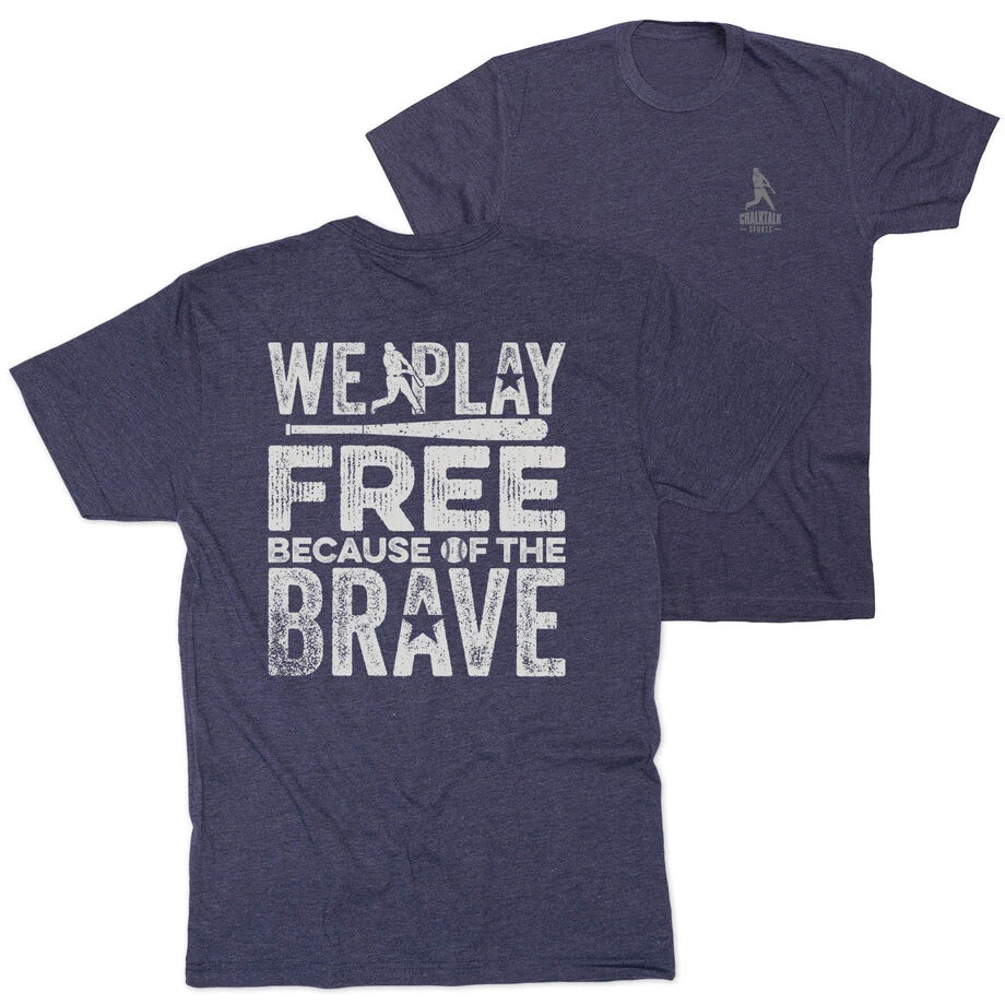 Baseball Short Sleeve T-Shirt - Because Of The Brave Baseball (Back Design) 1 Baseball Short Sleeve T-Shirt - Because Of The Brave Baseball (Back Design)