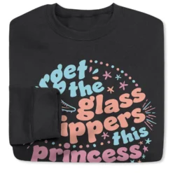 Crewneck Sweatshirt - Forget The Glass Slippers -Sport Play Mode gs 12325 BLACK FOLD