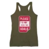 Women's Everyday Tank Top - Don’t Feed The Goalie