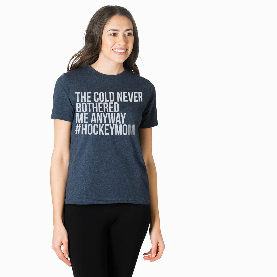 Hockey Short Sleeve T-Shirt - The Cold Never Bothered Me Anyway #HockeyMom 2 Hockey Short Sleeve T-Shirt - The Cold Never Bothered Me Anyway #HockeyMom - Image 2