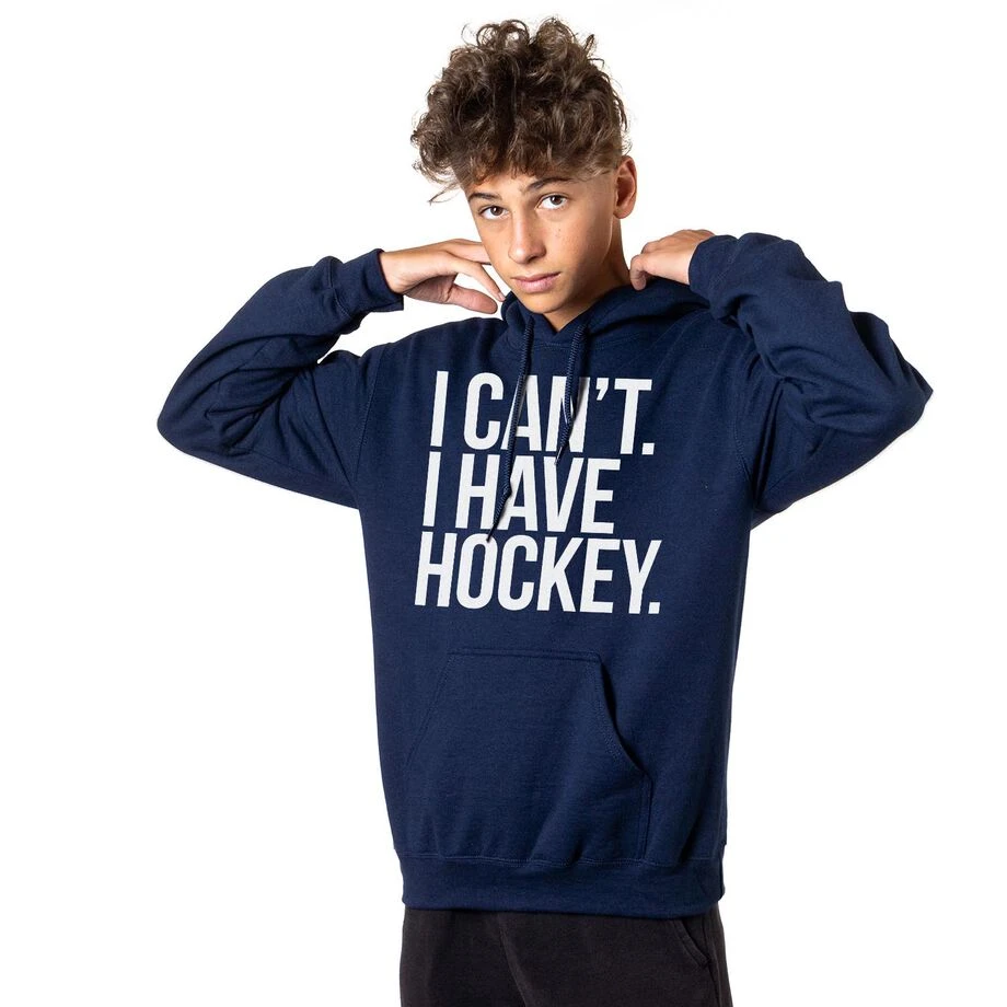 Hockey Hooded Sweatshirt - I Can't. I Have Hockey 2 Hockey Hooded Sweatshirt - I Can't. I Have Hockey - Image 2