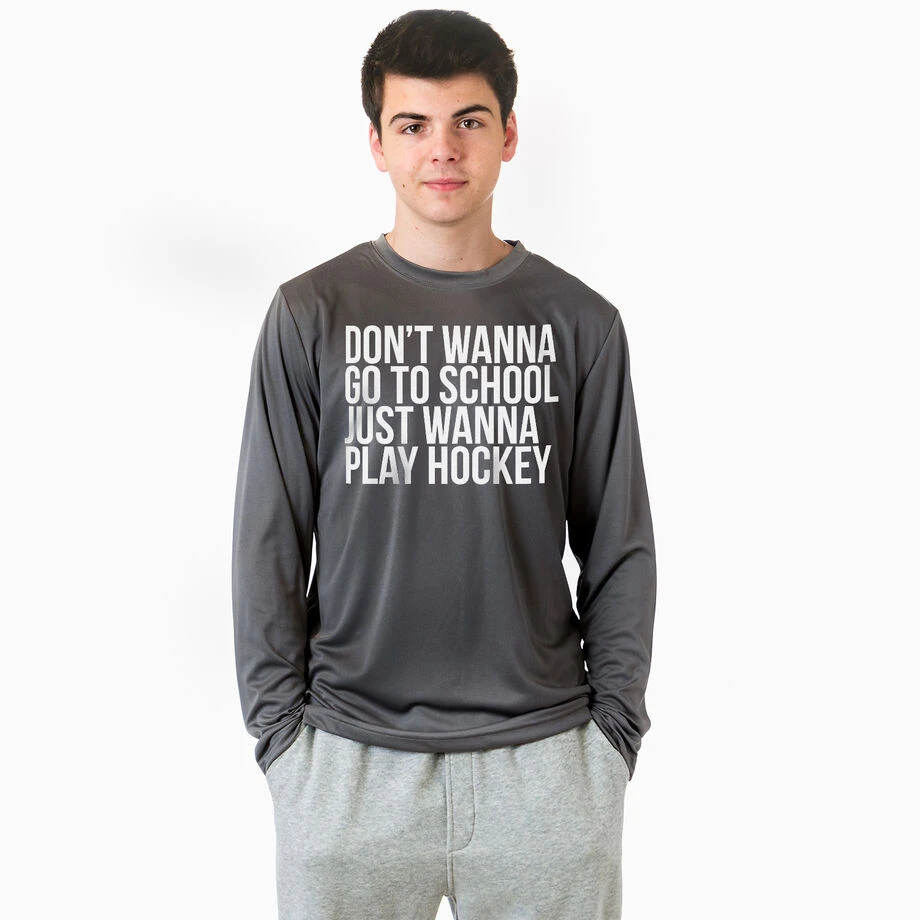 Hockey Long Sleeve Performance Tee - Don't Wanna Go To School 2 Hockey Long Sleeve Performance Tee - Don't Wanna Go To School - Image 2