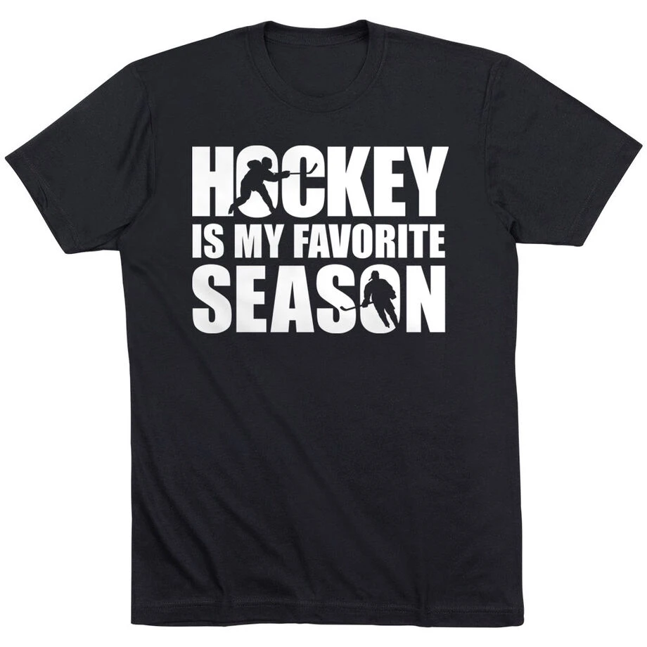Hockey Short Sleeve T-Shirt - Hockey Is My Favorite Season 1 Hockey Short Sleeve T-Shirt - Hockey Is My Favorite Season