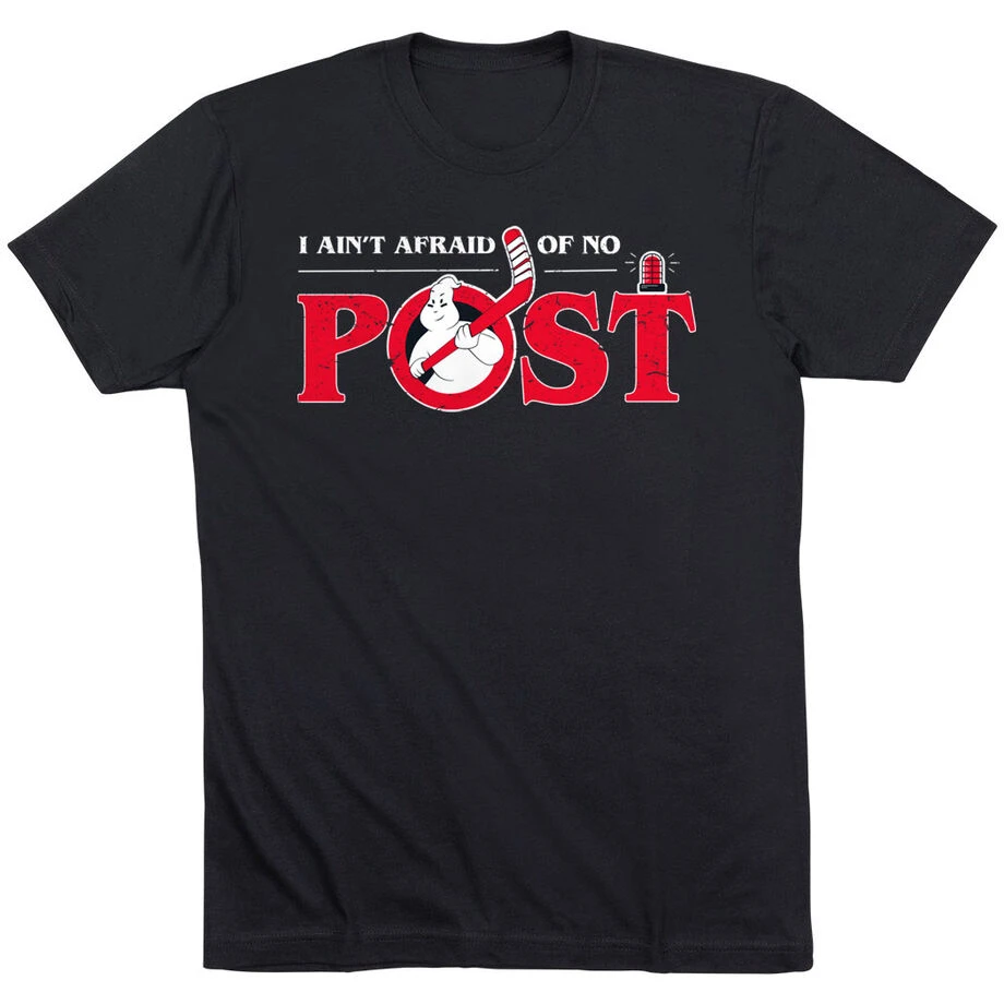 Hockey Short Sleeve T-Shirt - Ain't Afraid Of No Post 1 Hockey Short Sleeve T-Shirt - Ain't Afraid Of No Post