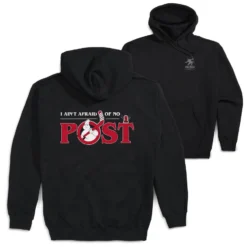 Hockey Hooded Sweatshirt - Ain't Afraid Of No Post (Back Design)