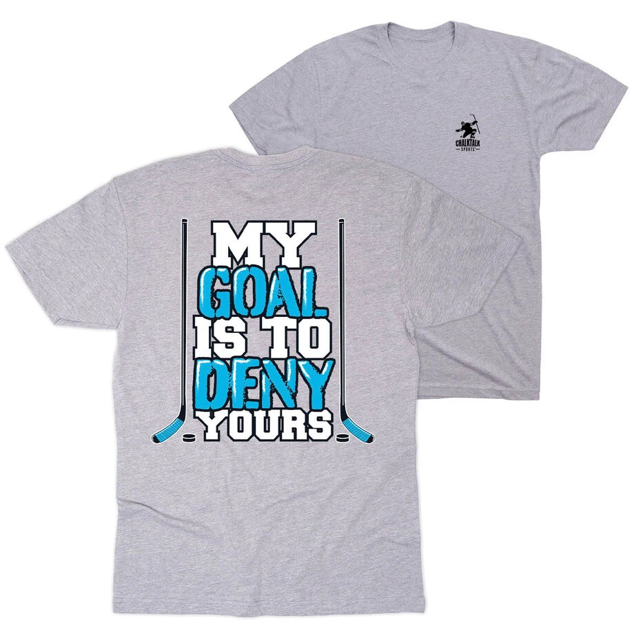 Hockey Short Sleeve T-Shirt - My Goal Is To Deny Yours Hockey (Blue/Black) (Back Design) 1 Hockey Short Sleeve T-Shirt - My Goal Is To Deny Yours Hockey (Blue/Black) (Back Design)