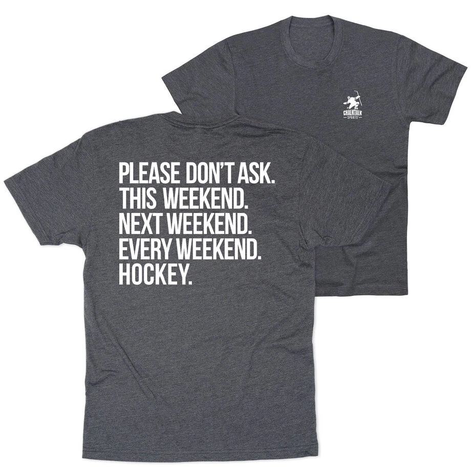 Hockey Short Sleeve T-Shirt - All Weekend Hockey (Back Design) 1 Hockey Short Sleeve T-Shirt - All Weekend Hockey (Back Design)