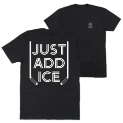 Hockey Short Sleeve T-Shirt - Just Add Ice (Back Design)