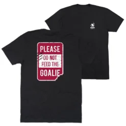 Hockey Short Sleeve T-Shirt - Don't Feed The Goalie (Back Design)
