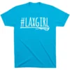 Girls Lacrosse Short Sleeve T-Shirt - #LAXGIRL