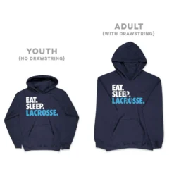 Lacrosse Hooded Sweatshirt - Eat. Sleep. Lacrosse. 15 Lacrosse Hooded Sweatshirt - Eat. Sleep. Lacrosse. -Sport Play Mode lx 08839 NAVY SIZE