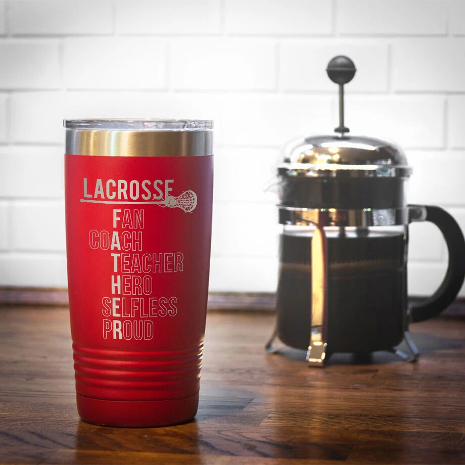 Girls Lacrosse 20 Oz. Double Insulated Tumbler - Girls Lacrosse Father Words 6 Girls Lacrosse 20 Oz. Double Insulated Tumbler - Girls Lacrosse Father Words - Image 6