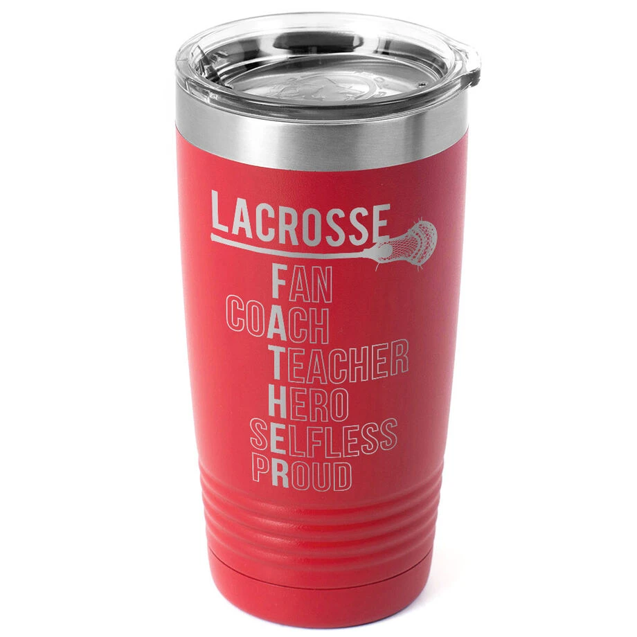 Guys Lacrosse 20 Oz. Double Insulated Tumbler - Guys Lacrosse Father Words 1 Guys Lacrosse 20 Oz. Double Insulated Tumbler - Guys Lacrosse Father Words