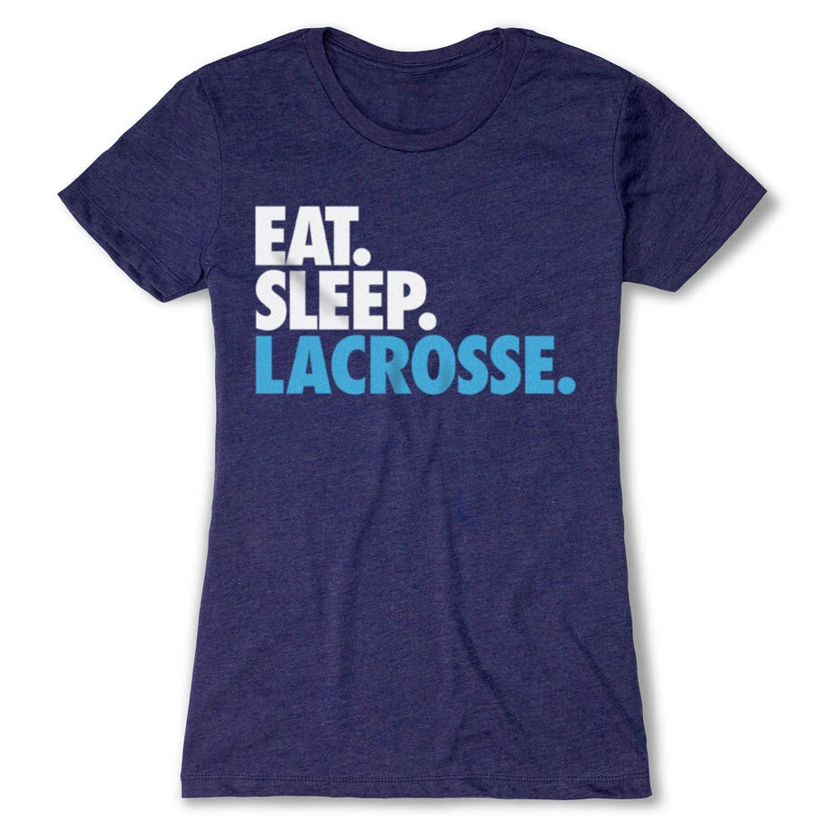 Girls Lacrosse Women's Everyday Tee - Eat. Sleep. Lacrosse. 1 Girls Lacrosse Women's Everyday Tee - Eat. Sleep. Lacrosse.