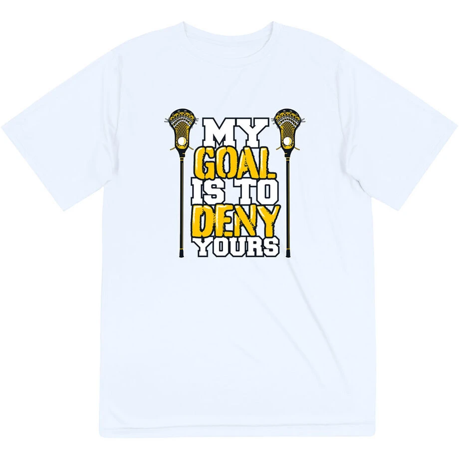 Guys Lacrosse Short Sleeve Performance Tee - My Goal Is To Deny Yours 1 Guys Lacrosse Short Sleeve Performance Tee - My Goal Is To Deny Yours