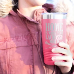 Girls Lacrosse 20oz. Double Insulated Tumbler - Home Is Where Your Lacrosse Mom Is -Sport Play Mode lx 11220 PINK MODEL