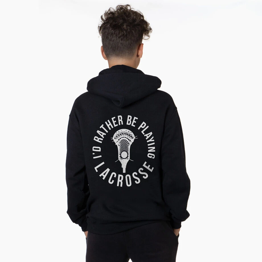 Guys Lacrosse Hooded Sweatshirt - I'd Rather Be Playing Lacrosse (Back Design) 2 Guys Lacrosse Hooded Sweatshirt - I'd Rather Be Playing Lacrosse (Back Design) - Image 2