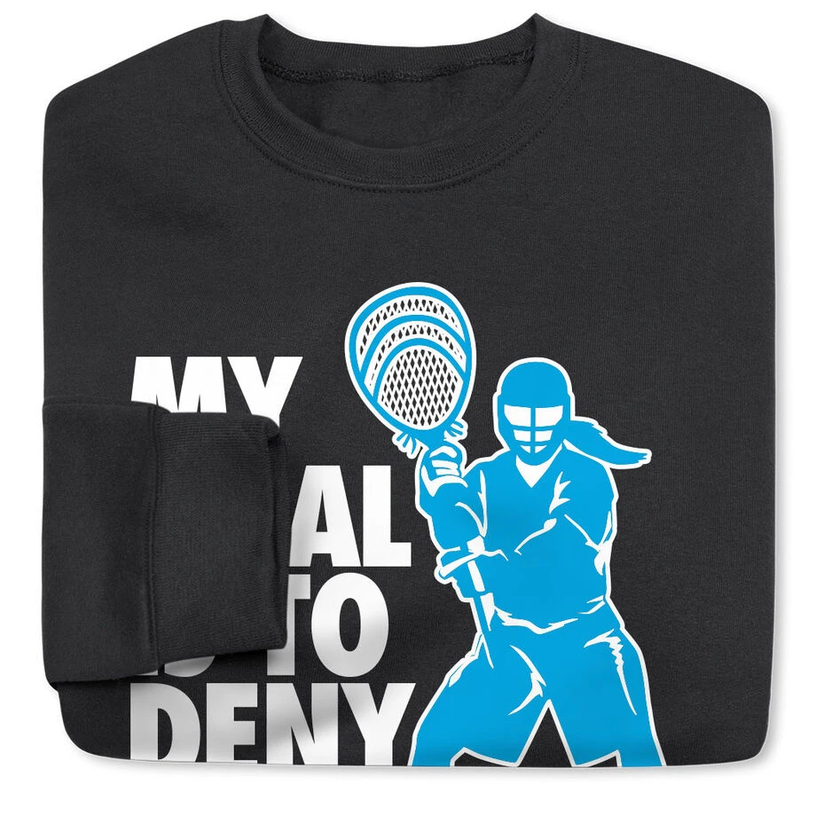 Girls Lacrosse Crewneck Sweatshirt - My Goal Is To Deny Yours 4 Girls Lacrosse Crewneck Sweatshirt - My Goal Is To Deny Yours - Image 4