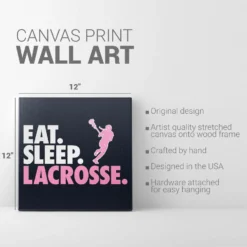 Girls Lacrosse Canvas Wall Art - Eat Sleep Lacrosse 7 Girls Lacrosse Canvas Wall Art - Eat Sleep Lacrosse -Sport Play Mode lx 12425 DETAILS