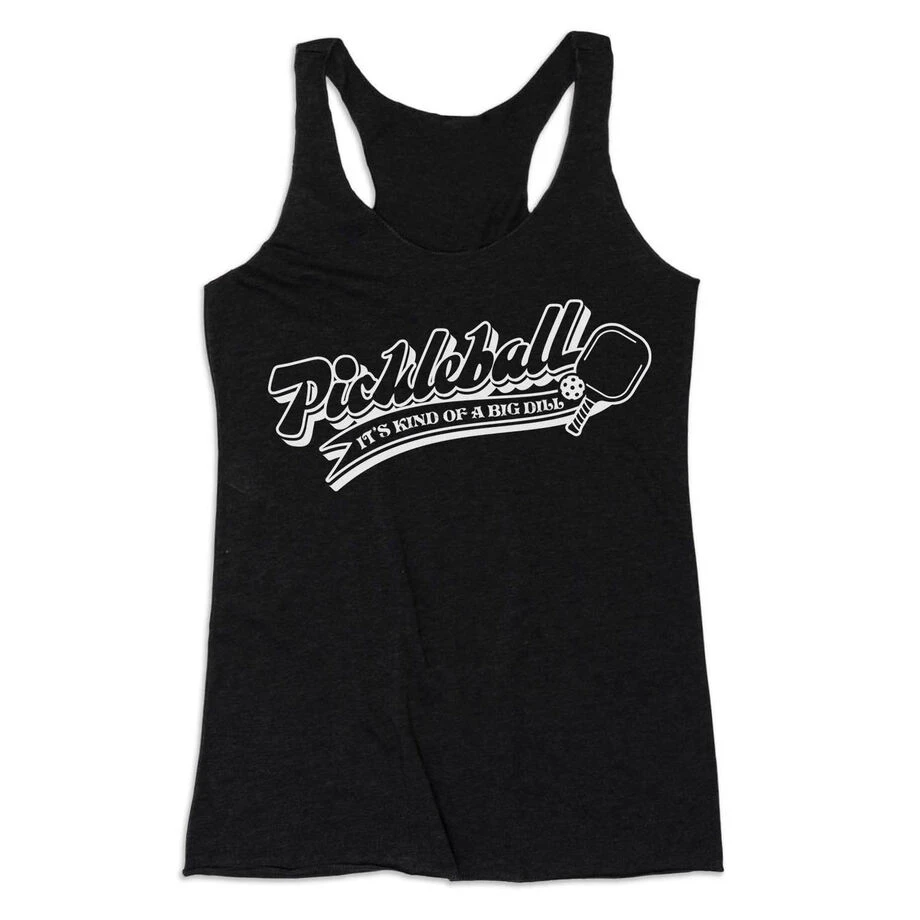 Pickleball Women's Everyday Tank Top - Kind Of A Big Dill 1 Pickleball Women's Everyday Tank Top - Kind Of A Big Dill