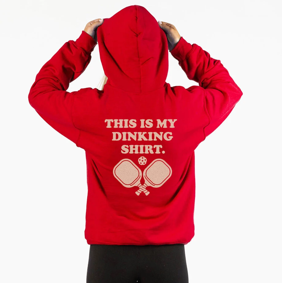 Pickleball Hooded Sweatshirt - This Is My Dinking Shirt (Back Design) 3 Pickleball Hooded Sweatshirt - This Is My Dinking Shirt (Back Design) - Image 3