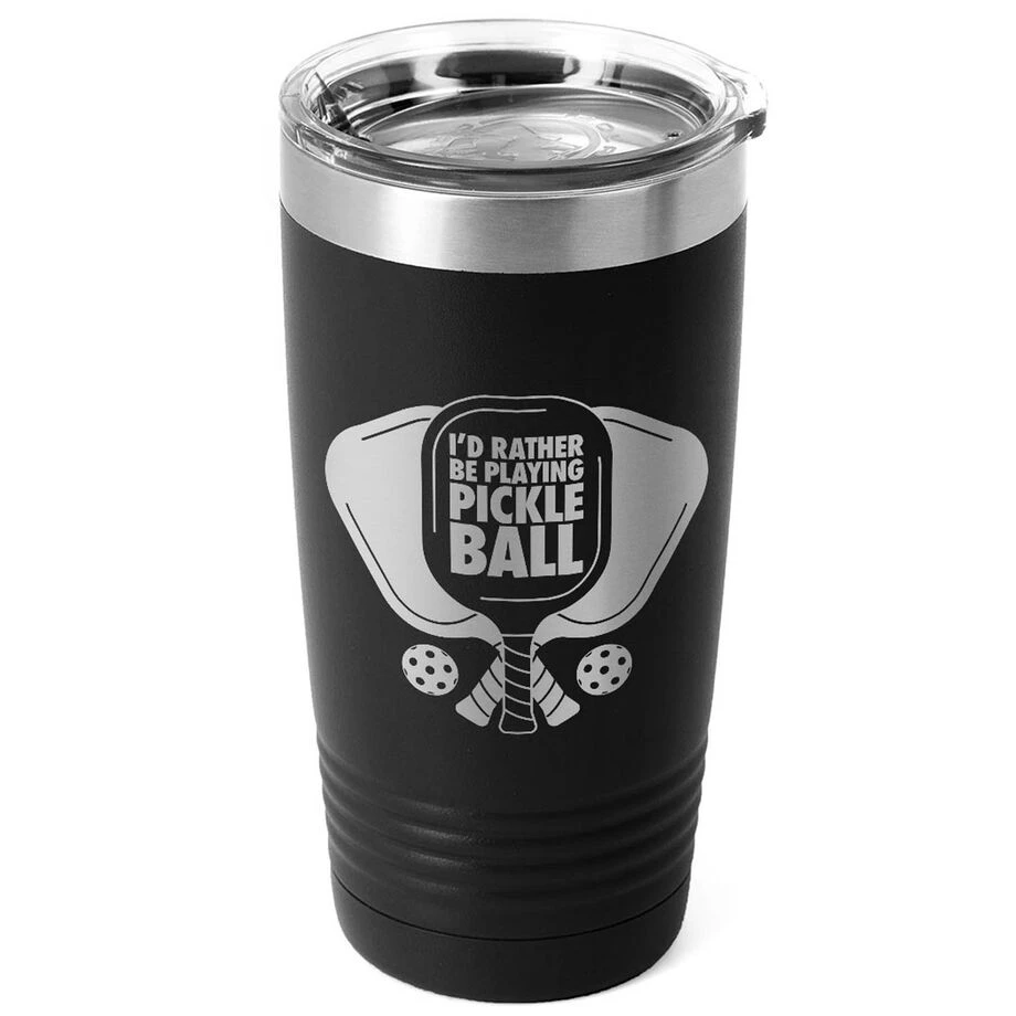 Pickleball 20 Oz. Double Insulated Tumbler - I'd Rather Be Playing Pickleball 1 Pickleball 20 Oz. Double Insulated Tumbler - I'd Rather Be Playing Pickleball
