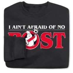 Soccer Crewneck Sweatshirt - Ain't Afraid Of No Post -Sport Play Mode sc 03913 BLACK FOLD